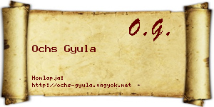Ochs Gyula névjegykártya